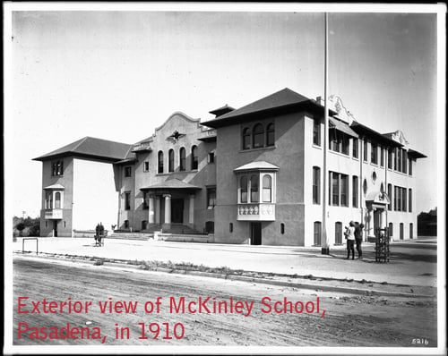 Exterior view of McKinley School, Pasadena, in 1910